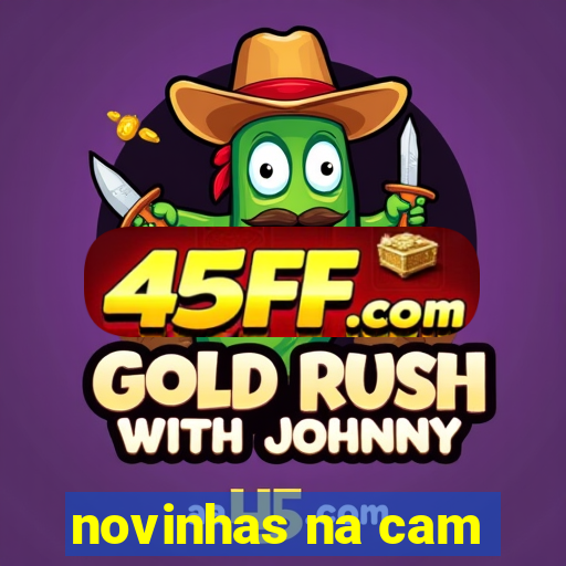 novinhas na cam